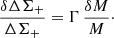 $$ \begin{aligned} \frac{\delta \Delta \Sigma _+}{\Delta \Sigma _+} = \Gamma \, \frac{\delta M}{M}\cdot \end{aligned} $$
