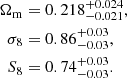 $$ \begin{aligned} \Omega _{\rm m}&= 0.218^{+0.024}_{-0.021}, \nonumber \\ \sigma _8&= 0.86^{+0.03}_{-0.03}, \nonumber \\ S_8&= 0.74^{+0.03}_{-0.03}. \end{aligned} $$