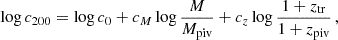 $$ \begin{aligned} \log c_{200} = \log c_0 + c_M \log \frac{M}{M_{\rm piv}} + c_z \log \frac{1+z_{\rm tr}}{1+z_{\rm piv}}\,, \end{aligned} $$