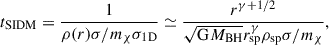 $$ \begin{aligned} t_{\rm SIDM} = \frac{1}{\rho (r) \sigma /m_{\chi }\sigma _{\rm 1D}} \simeq \frac{r^{\gamma +1/2}}{\sqrt{\mathrm{G} M_{\rm BH}} r_{\rm sp}^{\gamma } \rho _{\rm sp}\sigma /m_{\chi }}, \end{aligned} $$