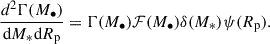 $$ \begin{aligned} \frac{d^2\Gamma (M_{\bullet })}{\mathrm{d}M_* \mathrm{d}R_{\rm p}}= \Gamma (M_{\bullet })\mathcal{F} (M_\bullet )\delta (M_*)\psi (R_{\rm p}). \end{aligned} $$