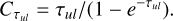 ${C_{{\tau _{ul}}}} = {\tau _{ul}}/\left( {1 - {e^{ - {\tau _{ul}}}}} \right).$