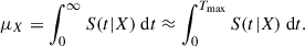 $$ \begin{aligned} \mu _X = \int _0^\infty S(t|X)\ \mathrm{d}t \approx \int _0^{T_{\rm max}} S(t|X)\ \mathrm{d}t. \end{aligned} $$