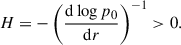 $$ \begin{aligned} H = - \left(\frac{\mathrm{d} \log p_0}{\mathrm{d} r} \right)^{-1} > 0. \end{aligned} $$