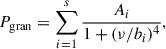 $$ \begin{aligned} P_{\rm gran} = \sum _{i= 1}^{s} \frac{A_{i}}{1 + (\nu /b_{i})^{4}}, \end{aligned} $$