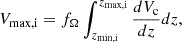 $$ \begin{aligned} V_{\rm max,i} = f_\Omega \int _{z_{\rm min,i}}^{z_{\rm max,i}} \frac{dV_{\rm c}}{dz} dz , \end{aligned} $$