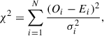 $$ \begin{aligned} \chi ^2 = \sum _{i = 1}^{N} \frac{(O_i - E_i)^2}{\sigma _i^2}, \end{aligned} $$