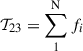 $ \mathcal{T}_{23}=\sum_1^{\mathrm{N}}f_i $
