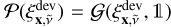 $\[\mathcal{P}(\xi_{\mathbf{x}, \tilde{\nu}}^{\text {dev}})=\mathcal{G}(\xi_{\mathbf{x}, \tilde{\nu}}^{\text {dev}}, \mathbb{1})\]$