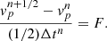 $$ \begin{aligned} \frac{v^{n+1/2}_p - v^{n}_p}{(1/2)\Delta t^n} = F. \end{aligned} $$