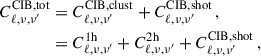 $$ \begin{aligned} \begin{split} C^\mathrm{CIB,tot}_{\ell ,\nu ,\nu ^{\prime }}&= C^\mathrm{CIB,clust}_{\ell ,\nu ,\nu ^{\prime }} + C^\mathrm{CIB,shot}_{\ell ,\nu ,\nu ^{\prime }} \,, \\&= C^\mathrm{1h}_{\ell ,\nu ,\nu ^{\prime }} + C^\mathrm{2h}_{\ell ,\nu ,\nu ^{\prime }} + C^\mathrm{CIB,shot}_{\ell ,\nu ,\nu ^{\prime }} \,, \end{split} \end{aligned} $$
