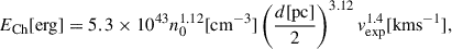 $$ \begin{aligned} E_{\mathrm{Ch} } [\mathrm{erg} ]&= 5.3 \times 10^{43} n_0^{1.12}[\mathrm{cm} ^{-3}] \left(\frac{d [\mathrm{pc} ]}{2} \right)^{3.12} v_{\mathrm{exp} }^{1.4} [\mathrm{km s} ^{-1}] , \end{aligned} $$