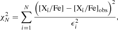 $$ \begin{aligned} \chi _N^2=\sum _{i=1}^N \frac{\Bigl (\mathrm {[X_i/Fe]} - \mathrm {[X_i/Fe]_{obs}}\Bigr )^2}{\epsilon _i^2} ,\end{aligned} $$