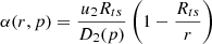 $$ \begin{aligned} \alpha (r,p)&= \frac{u_2 R_{ts}}{D_2(p)} \left(1-\frac{R_{ts}}{r}\right) \end{aligned} $$