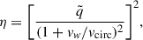 $$ \begin{aligned} \eta = \Bigg [\frac{\tilde{q}}{(1+v_w/v_{\rm {circ}})^2}\Bigg ]^2, \end{aligned} $$