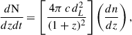 $$ \begin{aligned} \frac{d\mathrm{N} }{dzdt} \,{=}\, \left[\frac{4\pi \, c \, d_L^2}{(1+z)^2}\right] \left(\frac{dn}{dz}\right), \end{aligned} $$