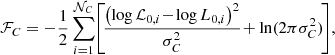 $$ \begin{aligned} \mathcal{F} _C = - \frac{1}{2} \sum _{i=1}^{\mathcal{N} _C} \! \left[\! \frac{ \left(\log \mathcal{L} _{0,i}\!-\!\log L_{0,i}\right)^2}{\sigma _C^2}\! + \ln (2 \pi \sigma _C^2 ) \!\right]\!, \end{aligned} $$