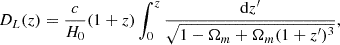 $$ \begin{aligned} D_{L} (z) = \frac{c}{H_0} (1+z) \int _{0}^{z} \frac{\mathrm{d} z^{\prime }}{\sqrt{1-\Omega _m + \Omega _m(1+z^{\prime })^3}}, \end{aligned} $$
