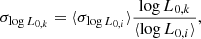 $$ \begin{aligned} \sigma _{\log L_{0,k}}&= \langle \sigma _{\log L_{0,i}}\rangle \frac{\log L_{0,k}}{\langle \log L_{0,i}\rangle }, \end{aligned} $$