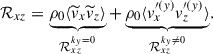 $$ \begin{aligned} \mathcal{R} _{xz} = \underbrace{\rho _0 \langle \widetilde{v}_x \widetilde{v}_z \rangle }_{\mathcal{R} _{xz}^{k_y = 0}} + \underbrace{\rho _0 \langle v^{\prime (y)}_x v^{\prime (y)}_z \rangle }_{\mathcal{R} _{xz}^{k_y \ne 0}}. \end{aligned} $$