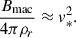 $$ \begin{aligned} \frac{B_{\rm mac}}{4\pi \rho _r} \approx v_{*}^2. \end{aligned} $$