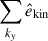 $ \sum_{k_y}\hat{e}_{\mathrm{kin}} $