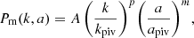 $$ \begin{aligned} P_\mathrm{m} (k,a) = A\, \bigg (\frac{k}{k_\mathrm{piv} }\bigg )^p \bigg (\frac{a}{a_\mathrm{piv} }\bigg )^m, \end{aligned} $$