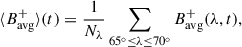 $$ \begin{aligned} \langle B_{\rm avg}^{+} \rangle (t) = \frac{1}{N_\lambda } \sum _{65^\circ \le \lambda \le 70^\circ } B_{\rm avg}^{+} (\lambda , t), \end{aligned} $$