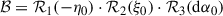$$ \begin{aligned} {\mathcal{B} } = {\mathcal{R} }_1(-\eta _0)\cdot {\mathcal{R} }_2(\xi _0)\cdot {\mathcal{R} }_3(\mathrm{d}\alpha _0) \end{aligned} $$