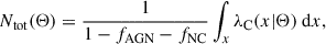 $$ \begin{aligned} N_{\rm tot}(\Theta ) = \frac{1}{1-f_{\rm AGN}-f_{\rm NC}}\int _x \lambda _{\rm C}(x|\Theta ) \;\mathrm{d} x, \end{aligned} $$