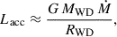 $$ \begin{aligned} L_{\text{acc}} \approx \frac{G \, M_{\text{WD}} \, \dot{M}}{R_{\text{WD}}}, \end{aligned} $$