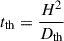 $$ \begin{aligned} t_{\text{th}} = \frac{H^2}{D_{\text{th}}} \end{aligned} $$