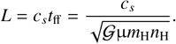 $L=c_{s} t_{\mathrm{ff}}=\frac{c_{s}}{\sqrt{\mathcal{G} \mu m_{\mathrm{H}} n_{\mathrm{H}}}}.$