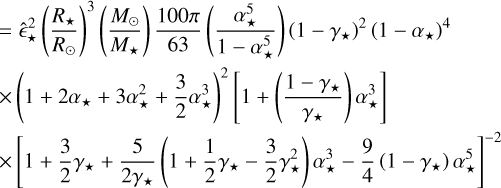 \begin{aligned} && = \hat{\epsilon}_\star^2 \left(\frac{\Rs}{\Rsun}\right)^3\left(\frac{\Msun}{\Ms}\right) \frac{100 \pi}{63} \left(\frac{\alpha_\star^5}{1-\alpha_\star^5}\right)\left(1-\gamma_\star\right)^2 \left(1-\alpha_\star\right)^4\\ &&\times\left(1+2\alpha_\star+3\alpha_\star^2+\frac{3}{2}\alpha_\star^3\right)^2\left[1+\left(\frac{1-\gamma_\star}{\gamma_\star}\right)\alpha_\star^3\right]\nonumber\\ &&\times\left[1+\frac{3}{2}\gamma_\star+\frac{5}{2\gamma_\star}\left(1+\frac{1}{2}\gamma_\star-\frac{3}{2}\gamma_\star^2\right)\alpha_\star^3-\frac{9}{4}\left(1-\gamma_\star\right)\alpha_\star^5\right]^{-2}\nonumber \end{aligned}