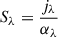 $ S_\lambda = \frac{j_\lambda}{\alpha_\lambda} $