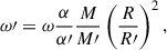 $$ \begin{aligned} \omega \prime = \omega \frac{\alpha }{\alpha \prime } \frac{M}{M\prime } \left(\frac{R}{R\prime }\right)^2, \end{aligned} $$