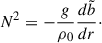 $$ \begin{aligned} N^2 = - \frac{g}{\rho _0} \frac{d \tilde{b}}{d r}\cdot \end{aligned} $$