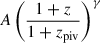 $ A\left( \frac{1 + {z}}{1 + z_{\mathrm{piv}}} \right)^{\gamma} $