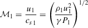 $ {\cal M}_1 = \frac{u_1}{{c_s}_1} = \left(\frac{\rho_1 u_1^2}{\gamma P_1} \right)^{1/2} $