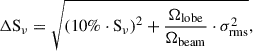 $$ \begin{aligned} \Delta \mathrm{S}_\nu =\sqrt{\left(10\%\cdot \mathrm{S}_\nu \right)^2+\frac{\Omega _{\rm lobe}}{\Omega _{\rm beam}}\cdot \sigma _{\rm rms}^2}, \end{aligned} $$