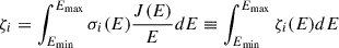 $$ \begin{aligned} \zeta _i&= \int _{E_{\rm min}}^{E_{\rm max}} \sigma _i(E)\frac{J(E)}{E}dE \equiv \int _{E_{\rm min}}^{E_{\rm max}} \zeta _i(E)dE\end{aligned} $$