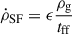 $$ \begin{aligned} \dot{\rho }_{\rm SF}=\epsilon \frac{\rho _{\rm g}}{t_{\rm ff}} \end{aligned} $$