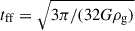 $ t_{\mathrm{ff}}=\sqrt{3\pi/(32G\rho_{\mathrm{g}})} $