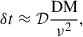 $$ \begin{aligned} \delta t \approx \mathcal{D} \frac{\mathrm{DM} }{\nu ^2}, \end{aligned} $$