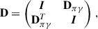 $$ \begin{aligned} \mathbf D&=\begin{pmatrix} \boldsymbol{I}&\mathbf D _{\pi \gamma }\\ \mathbf D _{\pi \gamma }^T&\boldsymbol{I} \end{pmatrix}\,, \end{aligned} $$