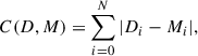 $$ \begin{aligned} C(D, M) = \sum ^N_{i = 0}{|D_{i} - M_{i}|} , \end{aligned} $$