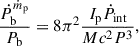 $$ \begin{aligned} \frac{\dot{P}_{\rm b}^{\dot{m}_{\rm p}}}{P_{\rm b}}= 8\pi ^{2}\frac{I_{\rm p}\dot{P}_{\rm int}}{Mc^2P^3}, \end{aligned} $$