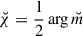 $$ \begin{aligned} \breve{\chi }&= \dfrac{1}{2}\arg \breve{m}\end{aligned} $$