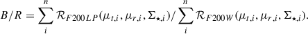 $$ \begin{aligned} B/R = \sum ^{n}_{i}\mathcal{R} _{F200LP}(\mu _{t, i}, \mu _{r, i}, \Sigma _{\star , i})/\sum ^{n}_{i}\mathcal{R} _{F200W}(\mu _{t, i}, \mu _{r, i}, \Sigma _{\star , i}) .\end{aligned} $$