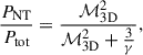 $$ \begin{aligned} \frac{P_{\rm NT}}{P_{\rm tot}} = \frac{\mathcal{M} _{\rm 3D}^2}{\mathcal{M} _{\rm 3D}^2 + \frac{3}{\gamma }}, \end{aligned} $$